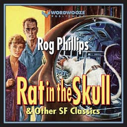 Rat in the Skull &amp; Other SF Classics