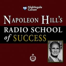 Napoleon Hill's Radio School of Success