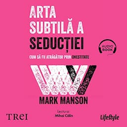 Arta subtilă a seducției [The Subtle Art of Seduction]