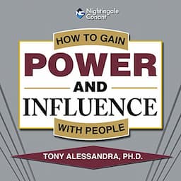 How to Gain Power and Influence with People