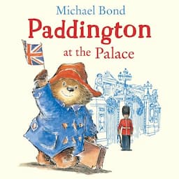 Paddington at the Palace