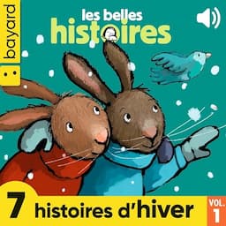 Les Belles Histoires, 7 histoires d'hiver, Vol. 1