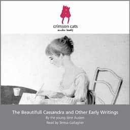 The Beautifull Cassandra and Other Early Writings