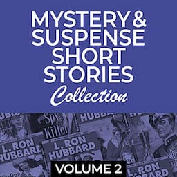 Mystery &amp; Suspense Short Stories Collection, Vol 2