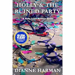 Holly and the Ruined Party