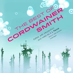 The Best of Cordwainer Smith