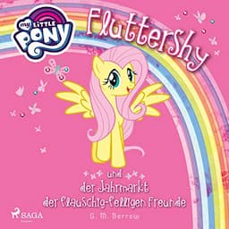 My Little Pony - Fluttershy und der Jahrmarkt der flauschig-felligen Freunde