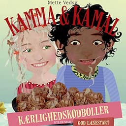 Kamma &amp; Kamal. K&aelig;rlighedsk&oslash;dboller