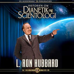 Historien om Dianetik og Scientologi [The Story of Dianetics &amp; Scientology]