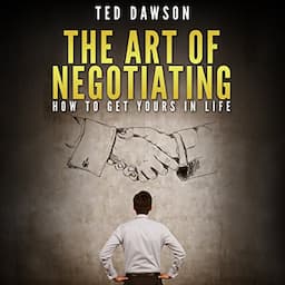 The Art of Negotiating