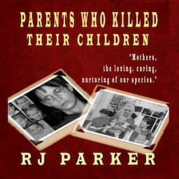 Parents Who Killed Their Children