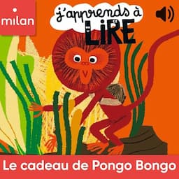 Le cadeau de Pongo Bongo