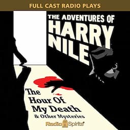 The Adventures of Harry Nile: Hour of My Death