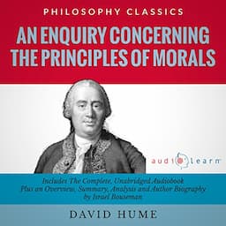 Summary: An Enquiry Concerning the Principles of Morals by David Hume