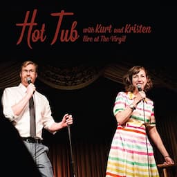 Hot Tub with Kurt and Kristen Live at The Virgil