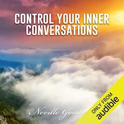 Control Your Inner Conversations