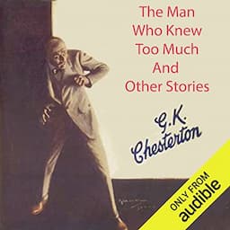 The Man Who Knew Too Much and Other Stories