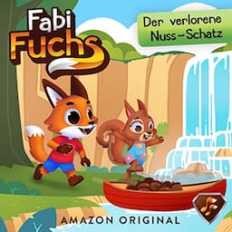 1. Fabi Fuchs und der verlorene Nuss-Schatz