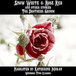 Snow White &amp; Rose Red and Other Stories