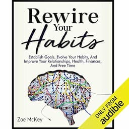 Rewire Your Habits