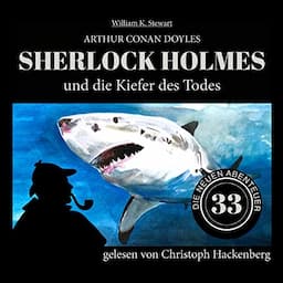 Sherlock Holmes und die Kiefer des Todes