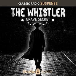 The Whistler: Grave Secret