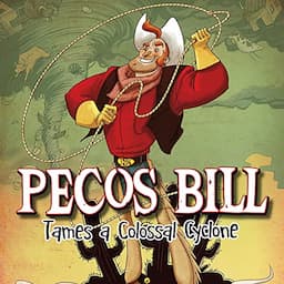 Pecos Bill Tames a Colossal Cyclone