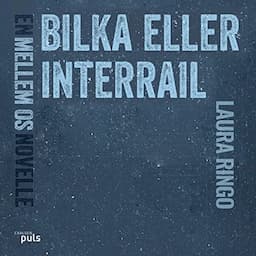 Bilka eller interrail