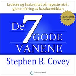 De syv gode vanene [The 7 Habits of Highly Effective People]