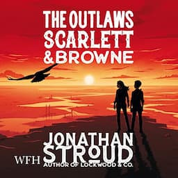 The Outlaws Scarlett and Browne