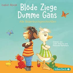 Bl&ouml;de Ziege - Dumme Gans