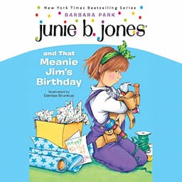 Junie B. Jones and That Meanie Jim's Birthday