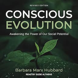 Conscious Evolution, Revised Edition