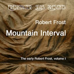 The Early Poetry of Robert Frost, Volume II