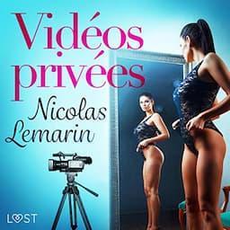 Vid&eacute;os priv&eacute;es