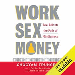 Work, Sex, and Money