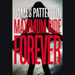 Maximum Ride Forever