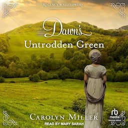 Dawn's Untrodden Green