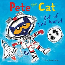 Pete the Cat: Out of This World