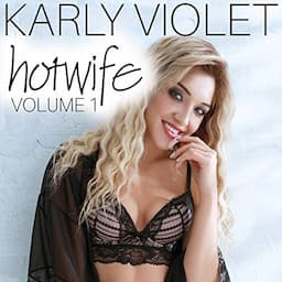 Hotwife - Volume 1