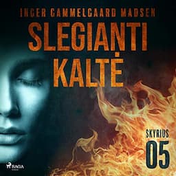 Slegianti kaltė