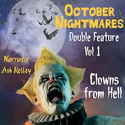 October Nightmares Double Feature Vol 1: Clowns from Hell