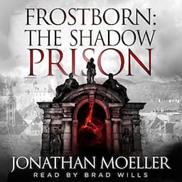 Frostborn: The Shadow Prison