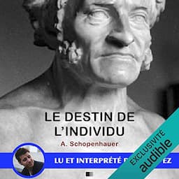 Le destin de l'individu