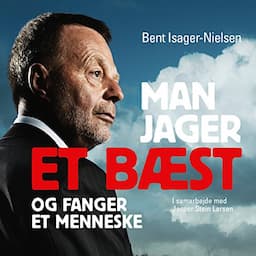 Man jager et b&aelig;st og fanger et menneske