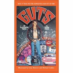 Guts&mdash;An Illustrated Novel