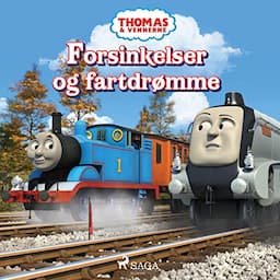 Thomas og vennerne - Forsinkelser og fartdr&oslash;mme