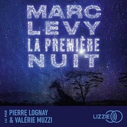 La premi&egrave;re nuit