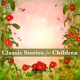 Classic Stories for Children