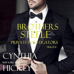 Brothers Steele Private Investigators Trilogy